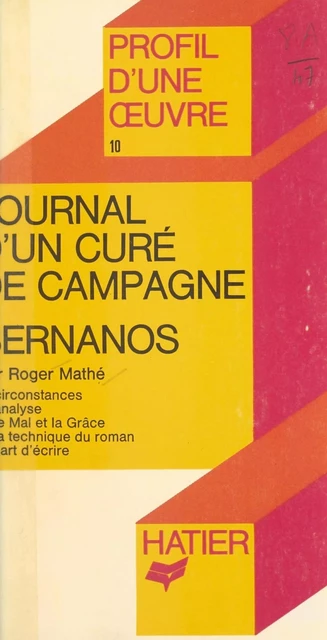 Journal d'un curé de campagne, Bernanos - Roger Mathé - (Hatier) réédition numérique FeniXX