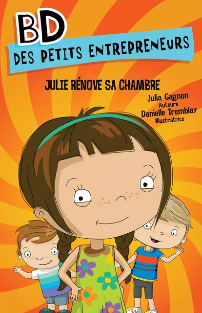 Julie rénove sa chambre - Julia Gagnon - Éditions MD