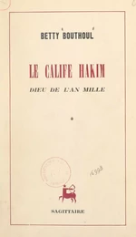 Le calife Hakim, dieu de l'an mille