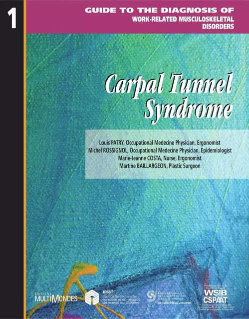 Carpal tunnel syndrome - Michel Rossignol, Louis Patry - Éditions MultiMondes