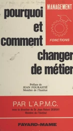 Pourquoi et comment changer de métier