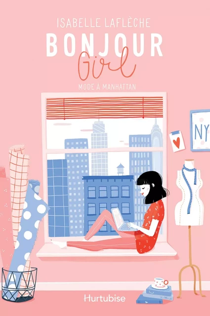 Bonjour Girl - Tome 1 - Isabelle Laflèche - Éditions Hurtubise