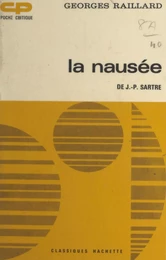 La nausée, de J.-P. Sartre