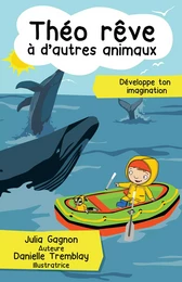 Théo rêve à d'autres animaux