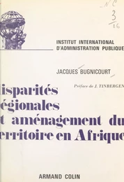 Disparités régionales et aménagement du territoire en Afrique