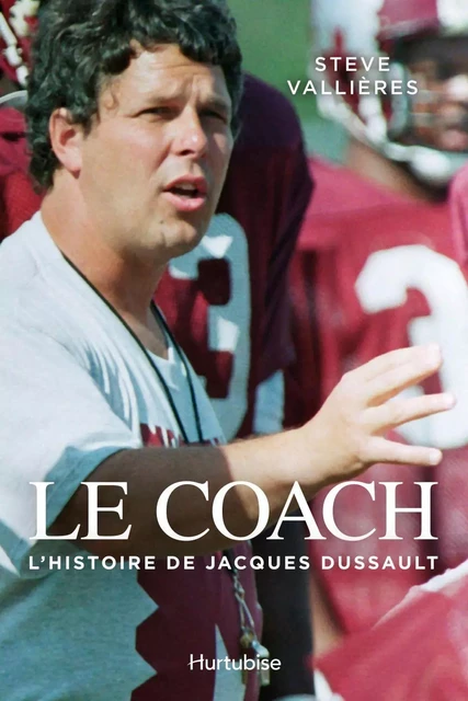 Le Coach - Steve Vallières - Éditions Hurtubise