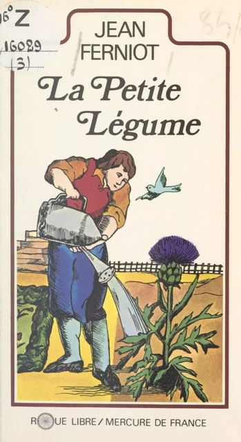 La petite légume - Jean Ferniot - (Mercure de France) réédition numérique FeniXX