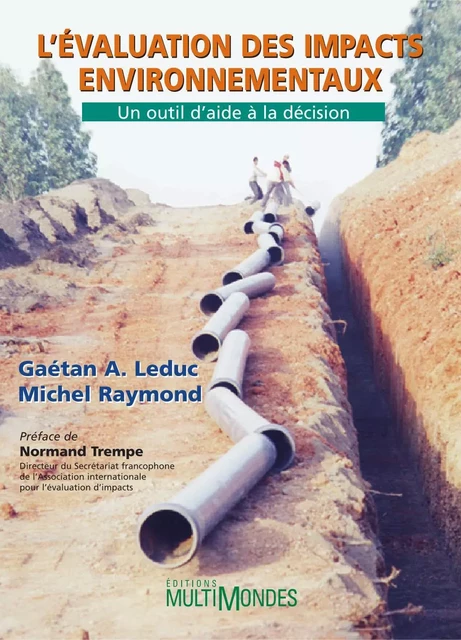 L'évaluation des impacts environnementaux - Gaétan A. Leduc, Michel Raymond - Éditions MultiMondes