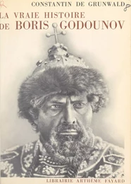 La vraie histoire de Boris Godounov