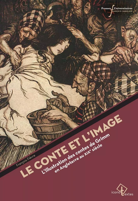 Le conte et l’image - François Fièvre - Presses universitaires François-Rabelais