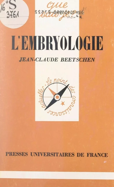 L'embryologie - Jean-Claude Beetschen - (Presses universitaires de France) réédition numérique FeniXX