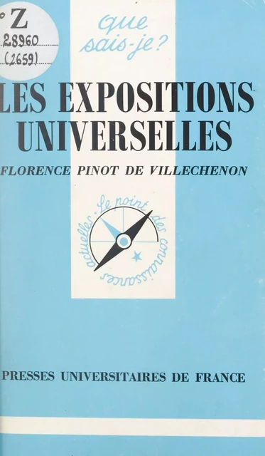 Les expositions universelles - Florence Pinot de Villechenon - (Presses universitaires de France) réédition numérique FeniXX