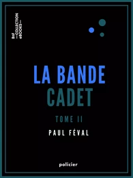 La Bande Cadet