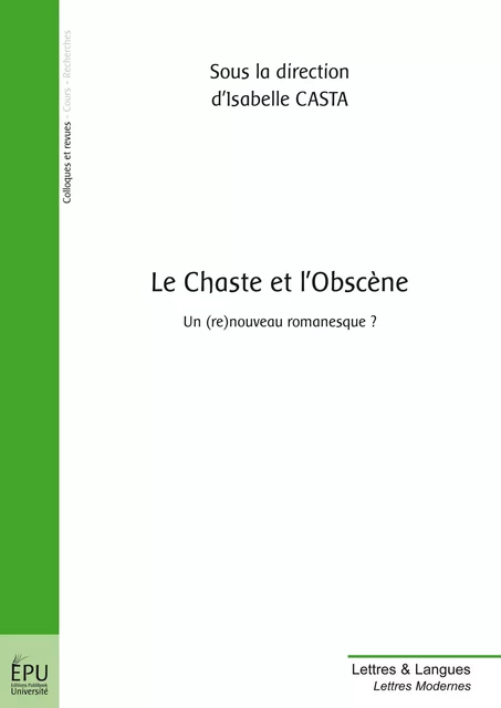 Le Chaste et l'Obscène - Isabelle Casta - Publibook