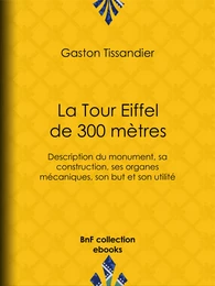 La Tour Eiffel de 300 mètres