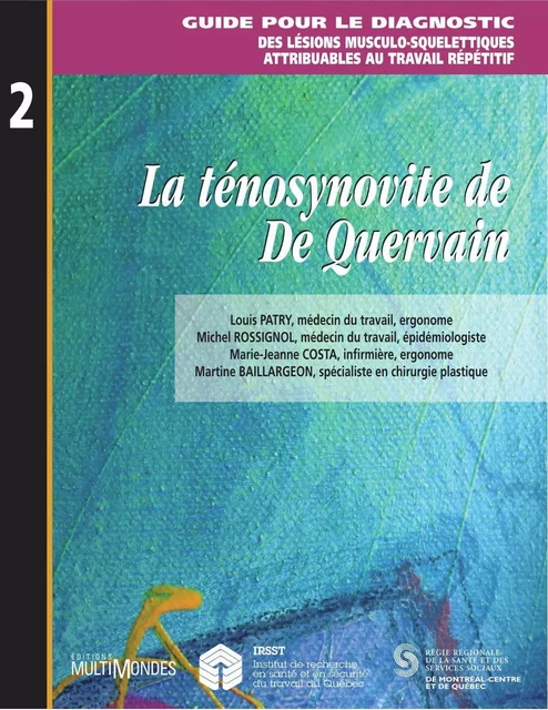 La ténosynovite de De Quervain - Michel Rossignol, Louis Patry - Éditions MultiMondes