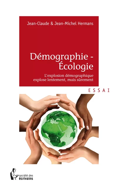 Démographie - Ecologie - Jean-Claude Hermans - Société des écrivains