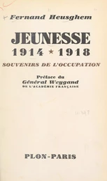 Jeunesse, 1914-1918