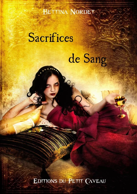 Sacrifices de Sang - Bettina Nordet - éditions du Petit Caveau