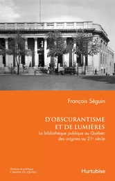 D’obscurantisme et de lumières