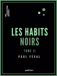 Les Habits noirs