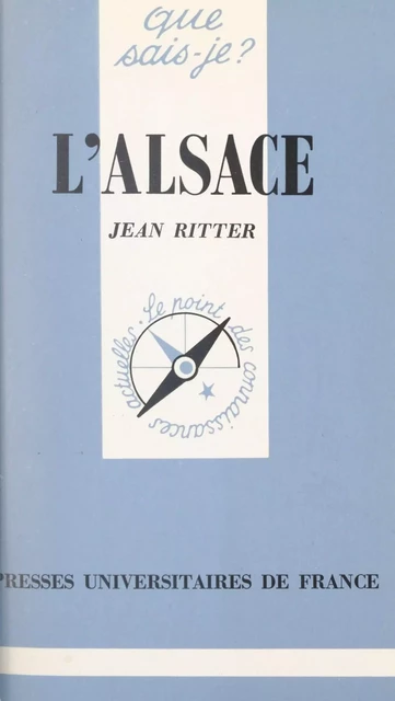 L'Alsace - Jean Ritter - (Presses universitaires de France) réédition numérique FeniXX