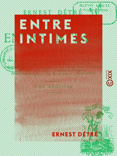 Entre intimes - Contes parisiens - Ernest Détré - Collection XIX