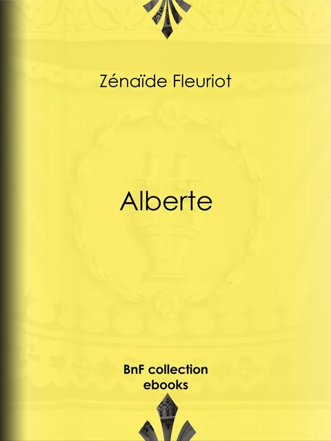 Alberte - Zénaïde Fleuriot - BnF collection ebooks