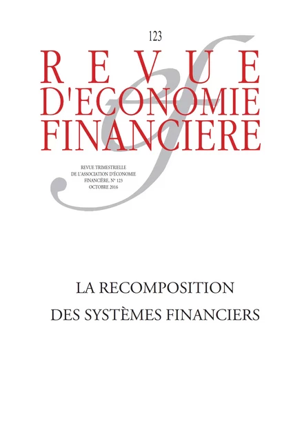 La recomposition des systèmes financiers - Collectif Aef - Association Europe-Finances-Régulations (AEFR)