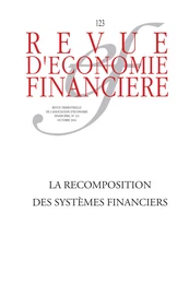 La recomposition des systèmes financiers