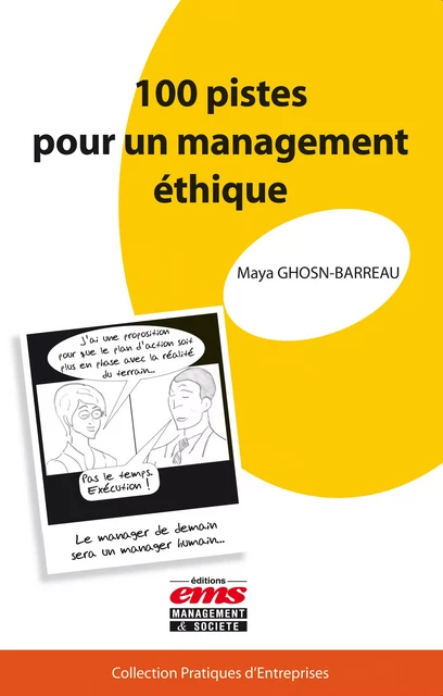 100 pistes pour un management éthique - Maya Ghosn-Barreau - Éditions EMS