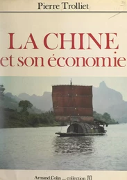 La Chine et son économie