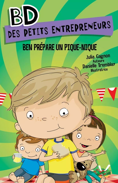 Ben prépare un pique-nique - Julia Gagnon - Hurtubise