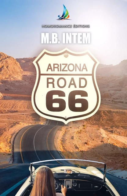 Arizona Road | Nouvelle lesbienne - M.B. INTEM - Homoromance Éditions