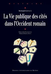 La vie publique des cités dans l'Occident romain