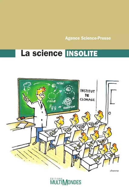 La science insolite -  Agence Science-Presse - Éditions MultiMondes