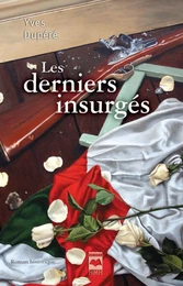 Les derniers insurgés