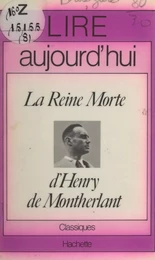 La reine morte, d'Henry de Montherlant