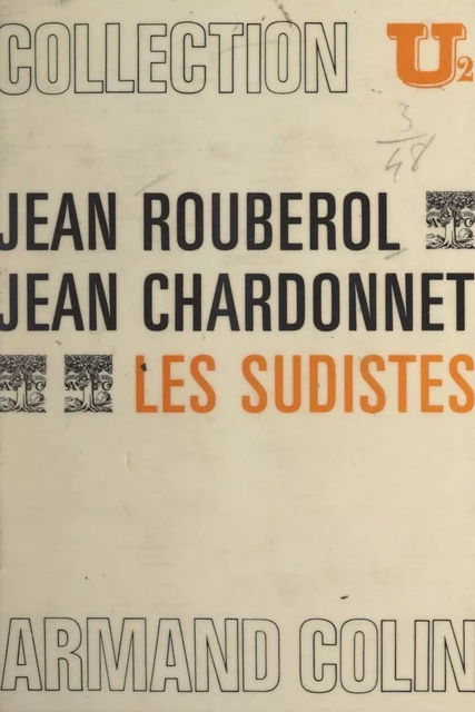 Les Sudistes - Jean Chardonnet, Jean Rouberol - Armand Colin (réédition numérique FeniXX)