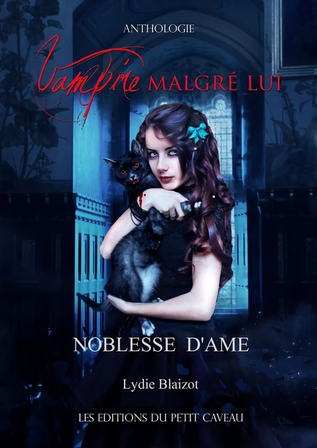 Noblesse d'âme - Lydie Blaizot - éditions du Petit Caveau