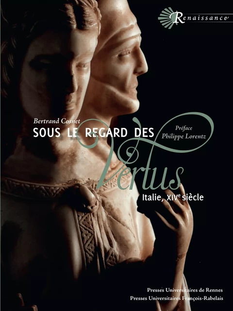 Sous le regard des Vertus - Bertrand Cosnet - Presses universitaires François-Rabelais