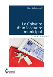 Le Calvaire d’un locataire municipal