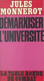 Démarxiser l'université