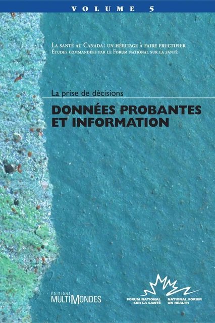 Données probantes et information -  Forum national sur la santé - Éditions MultiMondes