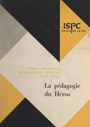 La pédagogie du héros