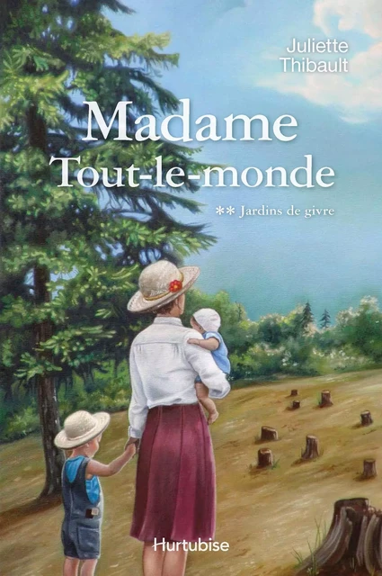 Madame Tout-le-monde T2, Jardins de givre - Juliette Thibault - Éditions Hurtubise