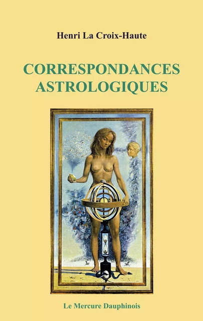 Correspondances astrologiques - Henri La Croix-Haute - Le Mercure Dauphinois