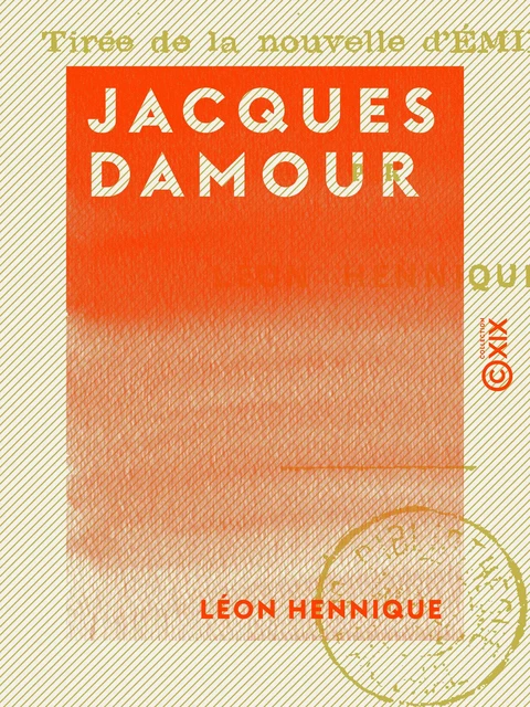 Jacques Damour - Léon Hennique - Collection XIX