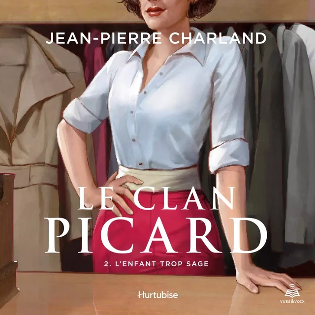 Le clan Picard tome 2. L'enfant trop sage - Jean-Pierre Charland - Kampus Média