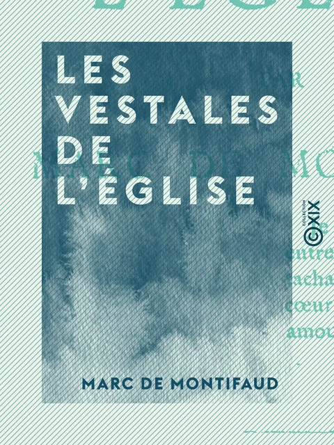 Les Vestales de l'Église - Marc de Montifaud - Collection XIX